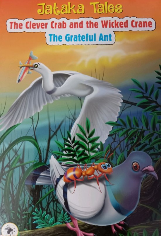 The Clever Crab And The Wicked Crane The Grateful Ant